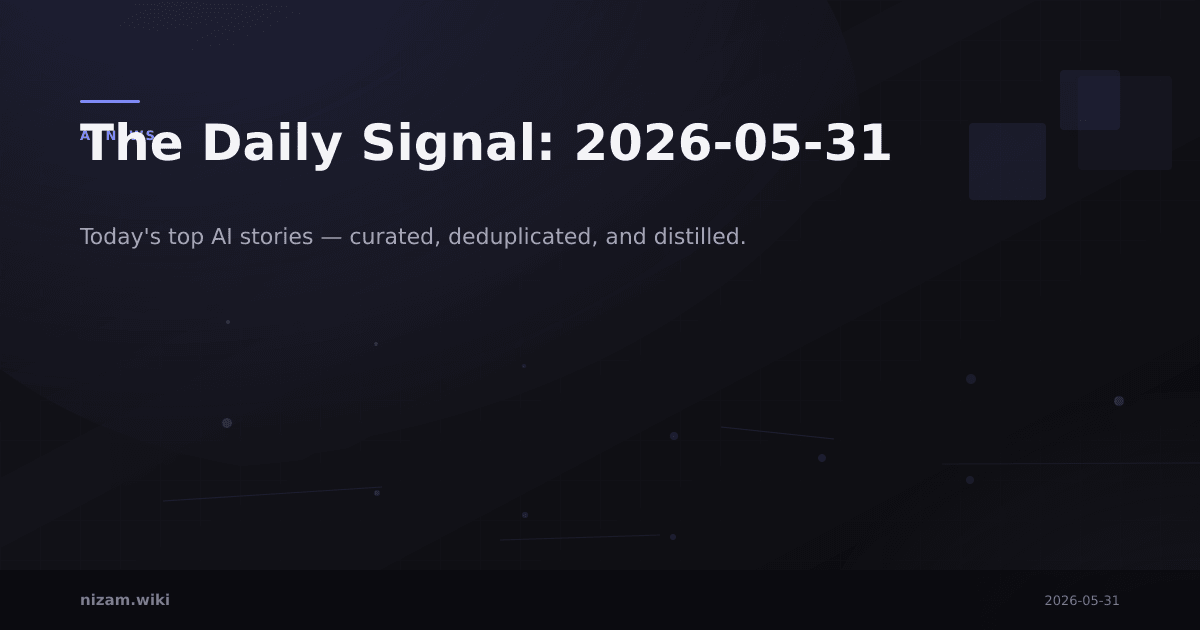 The Daily Signal: 2026-05-31