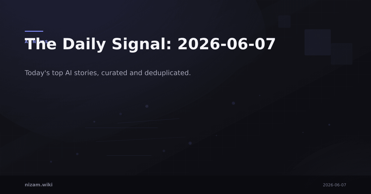 The Daily Signal: 2026-06-07