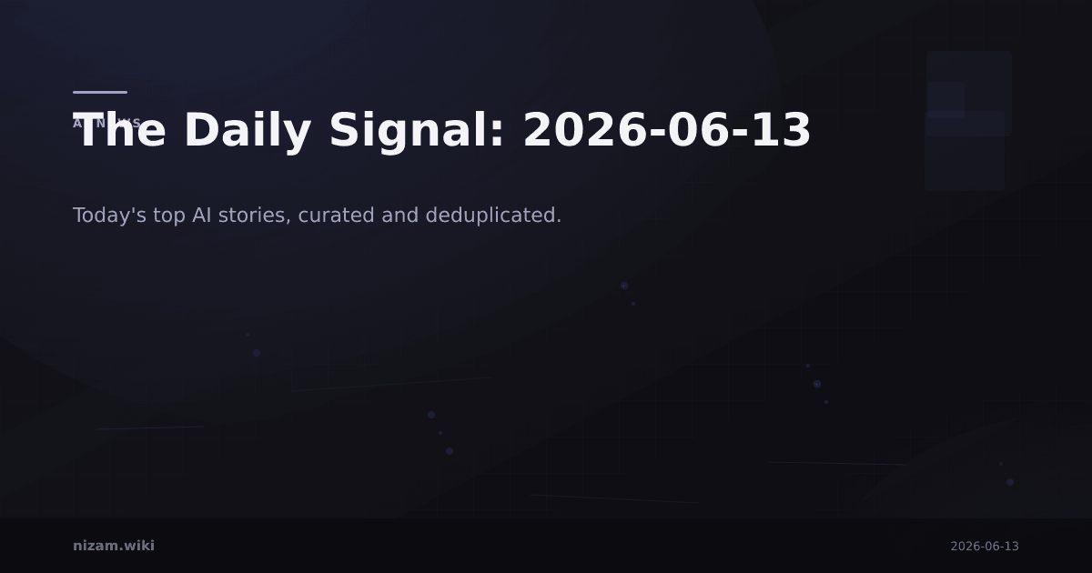 The Daily Signal: 2026-06-13
