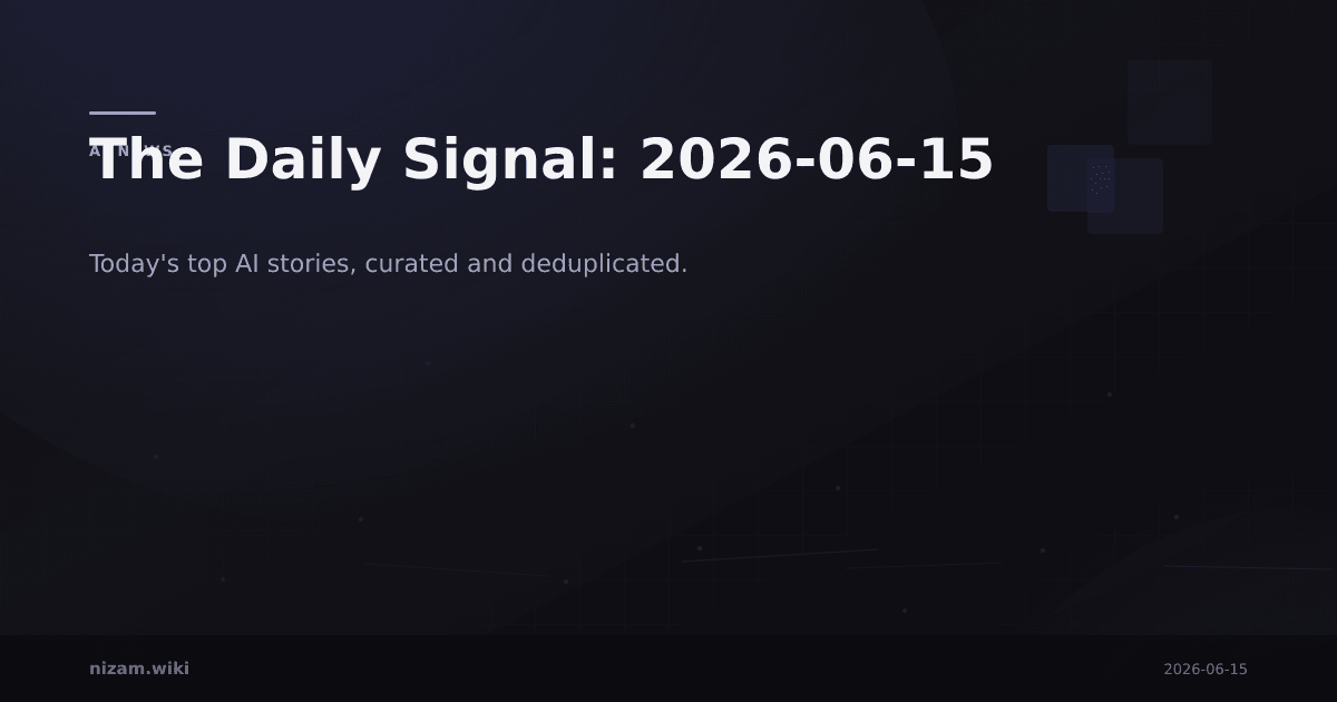 The Daily Signal: 2026-06-15