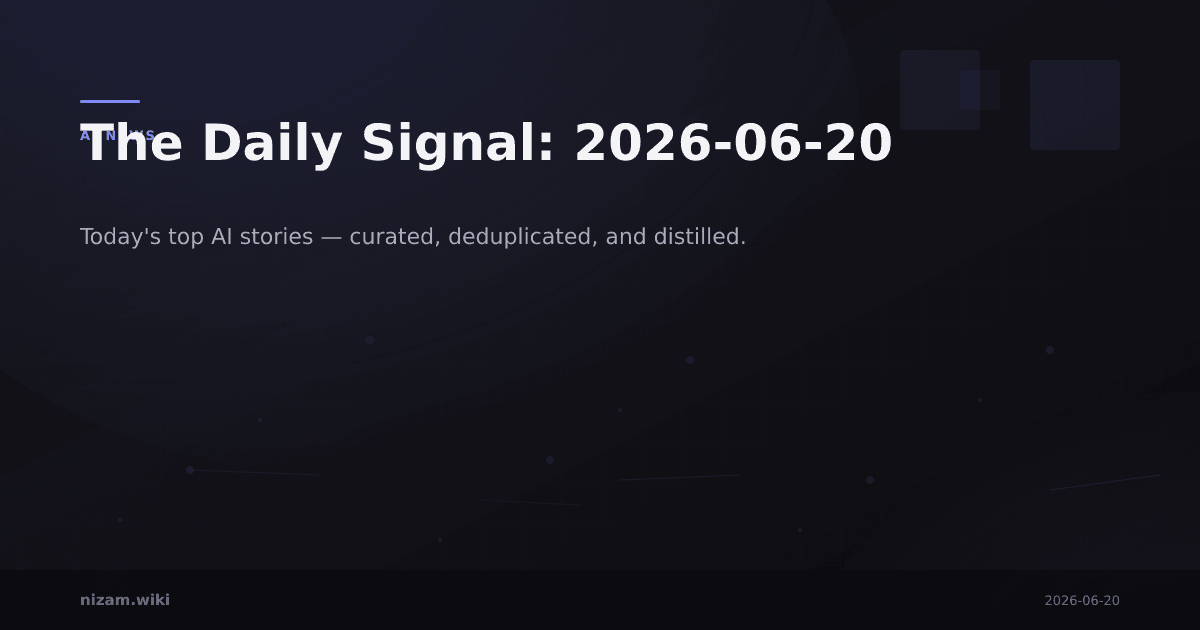 The Daily Signal: 2026-06-20