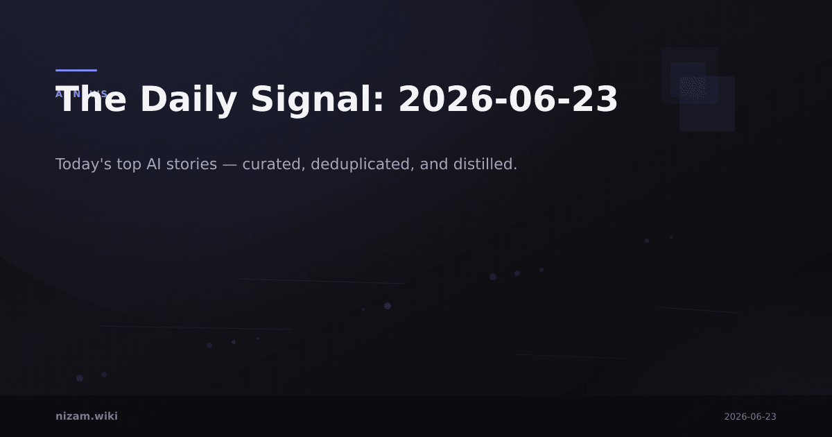 The Daily Signal: 2026-06-23