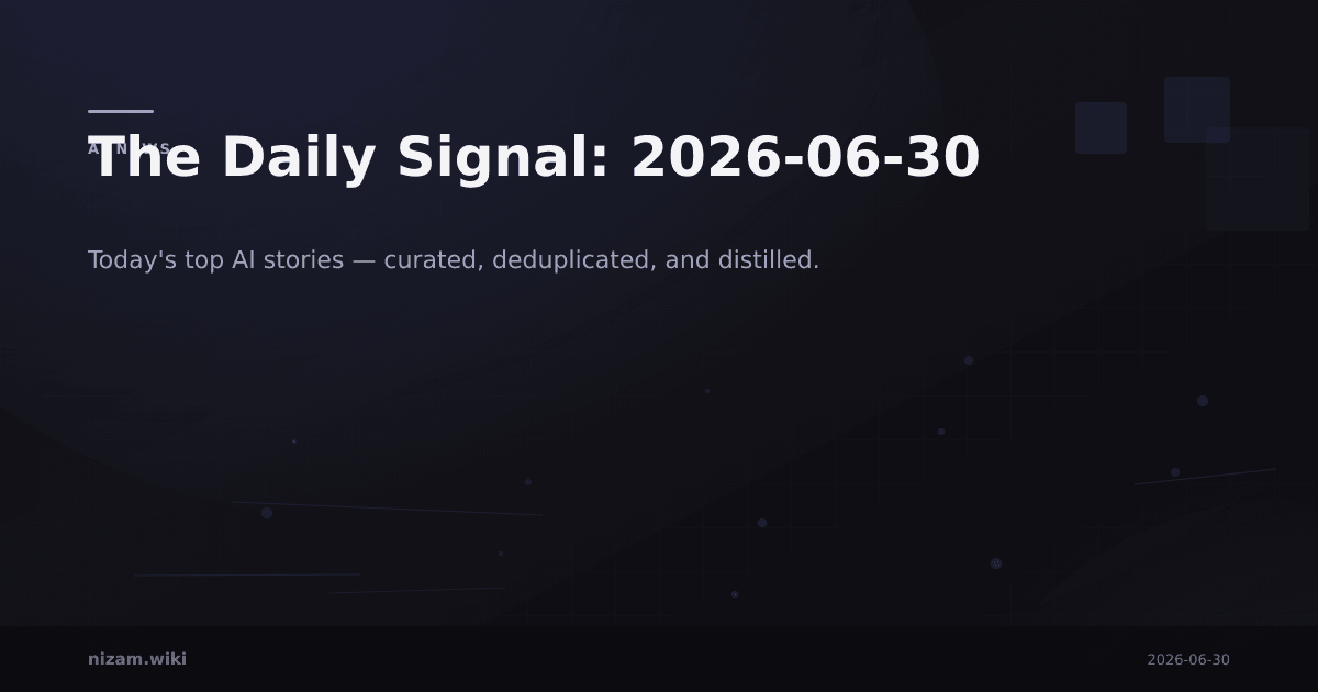 The Daily Signal: 2026-06-30