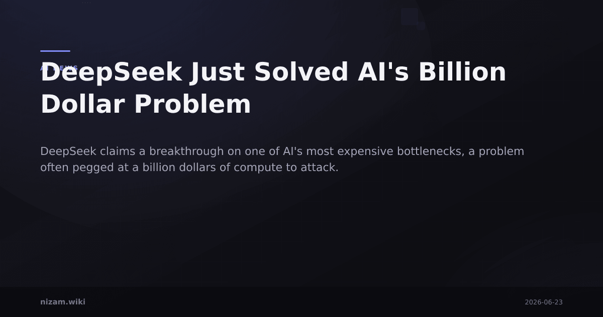 DeepSeek Just Solved AI's Billion Dollar Problem