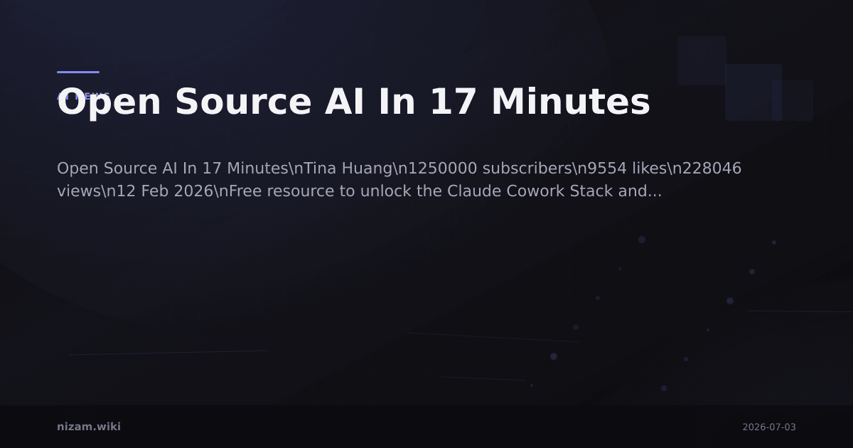 Open Source AI In 17 Minutes