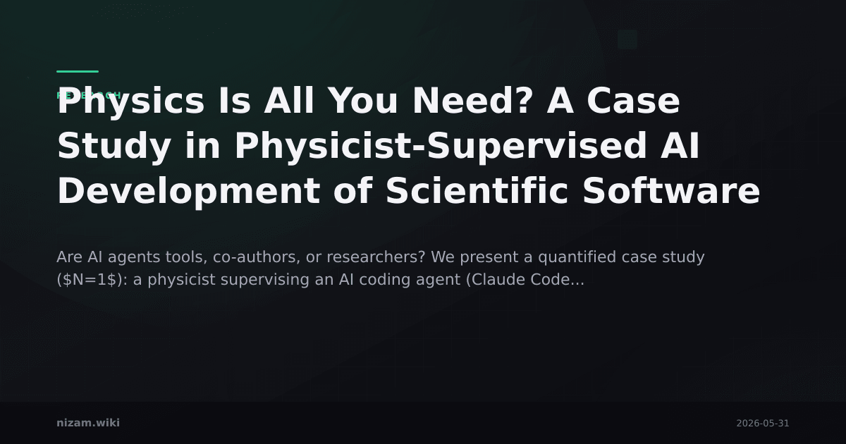 Physics Is All You Need? A Case Study in Physicist-Supervised AI Development of Scientific Software