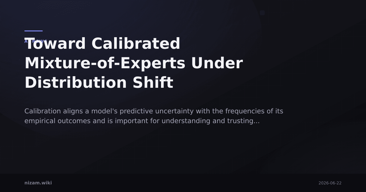 Toward Calibrated Mixture-of-Experts Under Distribution Shift